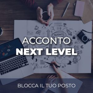NEXT level - Acconto