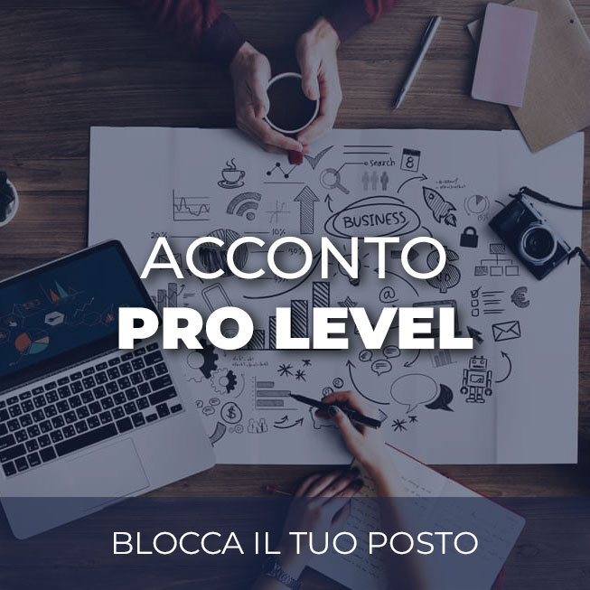 PRO level - Acconto